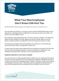 What Your New Employees Don't Know CAN Hurt You